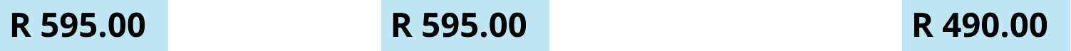 R 595.00 R 595.00 R 490.00